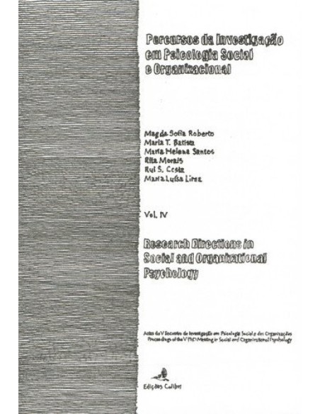 PERCURSOS DA INVESTIGACAO EM PSICOLOGIA SOCIAL E ORGANIZACIONAL RESEARCH DIRECTIONS IN SOCIAL AND