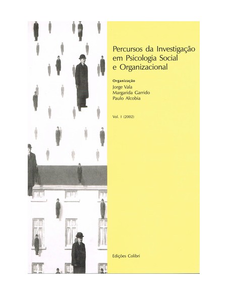 PERCURSOS DA INVESTIGACAO EM PSICOLOGIA SOCIAL E ORGANIZACIONAL VOL I 2002