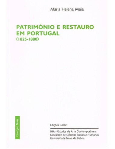 PATRIMONIO E RESTAURO EM PORTUGAL 1825 1880