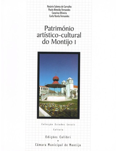 PATRIMONIO ARTISTICO CULTURAL DO MONTIJO I