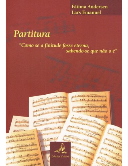  PARTITURA COMO SE A FINITUDE FOSSE ETERNA SABENDO SE QUE NAO O E 
