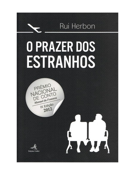 O PRAZER DOS ESTRANHOS