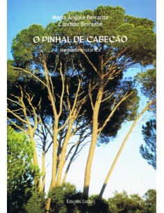 O PINHAL DE CABECAOMEMORIA HISTORICA