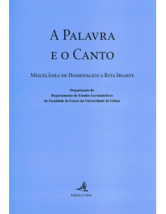 A PALAVRA E O CANTOMISCELANEA DE HOMENAGEM A RITA IRIARTE