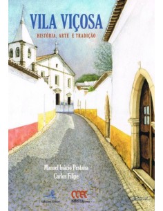 VILA VICOSA u HISTORIA ARTE E TRADICAO