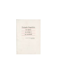 VARIACAO LINGUISTICA NO ESPACO NO TEMPO E NA SOCIEDADE