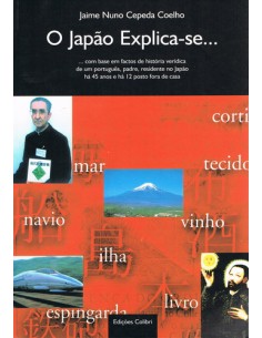 O JAPAO EXPLICA SE COM BASE EM FACTOS DE HISTORIA VERIDICA DE UM PORTUGUES PADRE RESIDENTE N