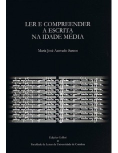LER E COMPREENDER A ESCRITA NA IDADE MEDIA