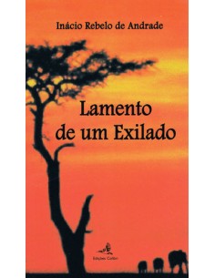 LAMENTO DE UM EXILADO