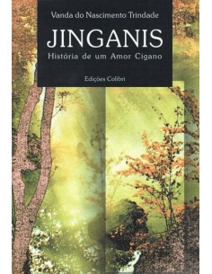 JINGANIS HISTORIA DE UM AMOR CIGANO