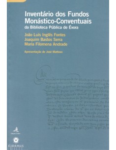 INVENTARIO DOS FUNDOS MONASTICO CONVENTUAIS DA BIBLIOTECA PUBLICA DE EVORA