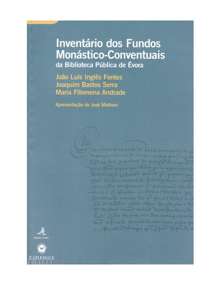 INVENTARIO DOS FUNDOS MONASTICO CONVENTUAIS DA BIBLIOTECA PUBLICA DE EVORA