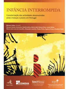 INFANCIA INTERROMPIDA CARACTERIZACAO DAS ACTIVIDADES DESENVOLVIDAS PELAS CRIANCAS E JOVENS EM PORT