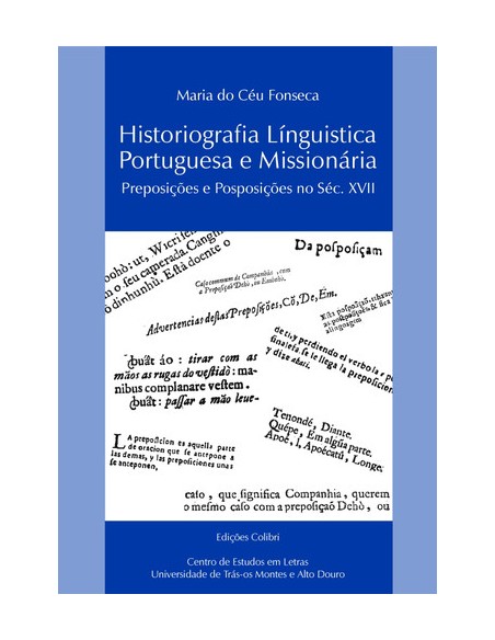 HISTORIOGRAFIA LINGUISTICA PORTUGUESA E MISSIONARIA PREPOSICOES E POSPOSICOES NO SEC XVI