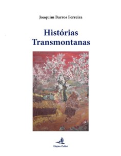 HISTORIAS TRANSMONTANAS