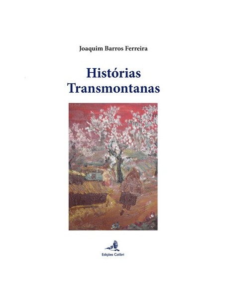 HISTORIAS TRANSMONTANAS