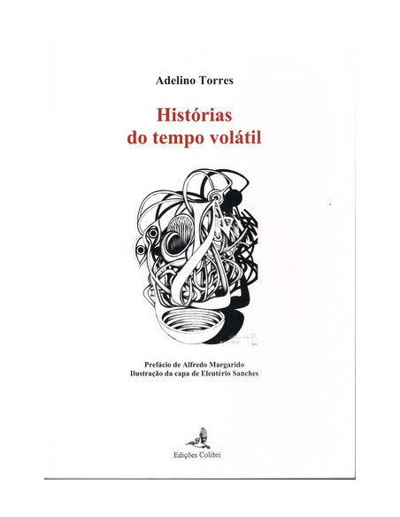 HISTORIAS DO TEMPO VOLATIL