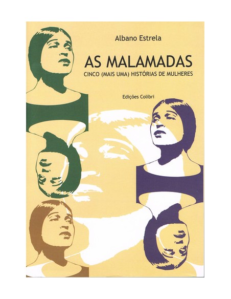 AS MALAMADAS CINCO MAIS UMA HISTORIAS DE MULHERES