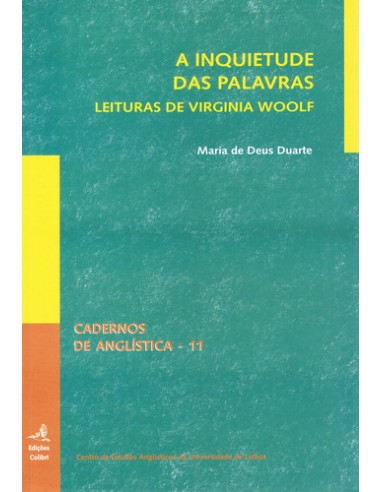 A INQUIETUDE DAS PALAVRAS LEITURAS DE VIRGINIA WOOLF