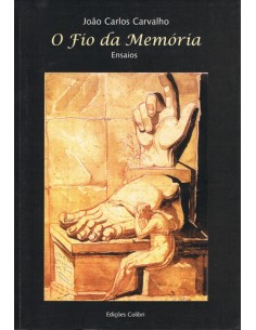 O FIO DA MEMORIA ENSAIOS