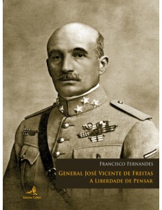 GENERAL JOSE VICENTE DE FREITAS A LIBERDADE DE PENSAR