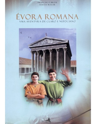 EVORA ROMANAUMA AVENTURA DE CLARO E NEPOCIANO