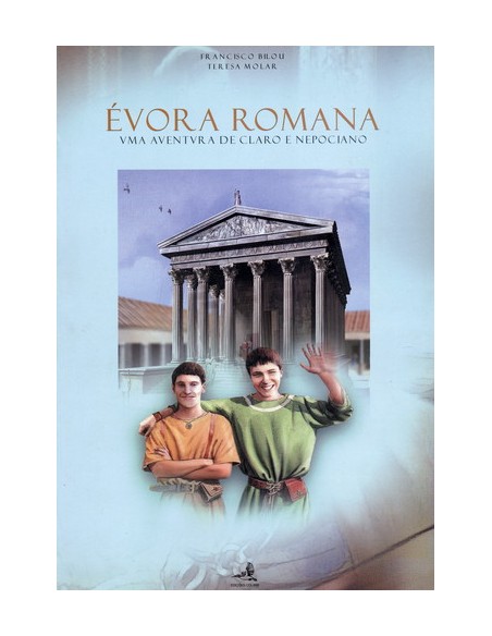 EVORA ROMANAUMA AVENTURA DE CLARO E NEPOCIANO
