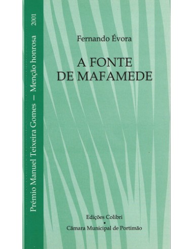 A FONTE DE MAFAMEDEPREMIO MANUEL TEXEIRA GOMES 2001 MENCAO HONROSA