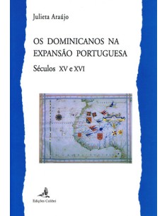 OS DOMINICANOS NA EXPANSAO PORTUGUESA SECULOS XV E XVI