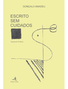 ESCRITO SEM CUIDADOS OPUSCULO POETICO