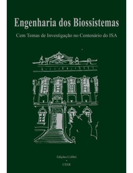 ENGENHARIA DOS BIOSSISTEMASCOM TEMAS DE INVESTIGACAO NO CENTENARIO DO ISA