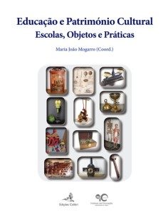 EDUCACAO E PATRIMONIO CULTURALESCOLAS OBJECTOS E PRATICAS