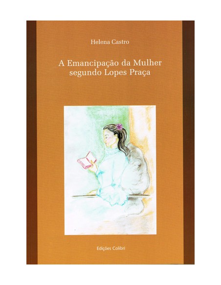 A EMANCIPACAO DA MULHER SEGUNDO LOPES PRACA