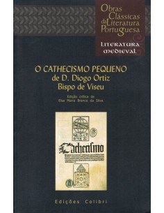 O CATHECISMO PEQUENO DE D DIOGO ORTIZ BISPO DE VISEU