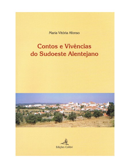 CONTOS E VIVENCIAS DO SUDOESTE ALENTEJANO