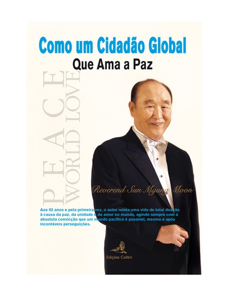 COMO UM CIDADAO GLOBALQUE AMA A PAZ