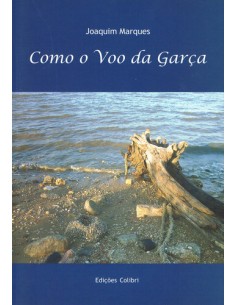 COMO O VOO DA GARCA POESIA