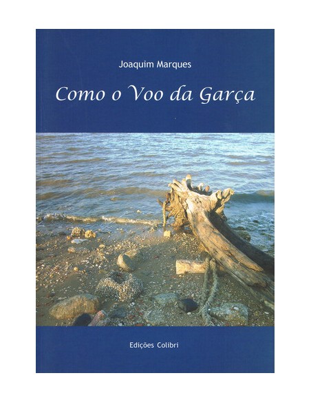 COMO O VOO DA GARCA POESIA