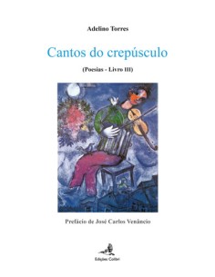 CANTOS DO CREPUSCULO POESIAS u LIVRO III
