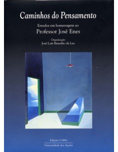 CAMINHOS DO PENSAMENTO ESTUDOS DE HOMENAGEM AO PROFESSOR JOSE ENES
