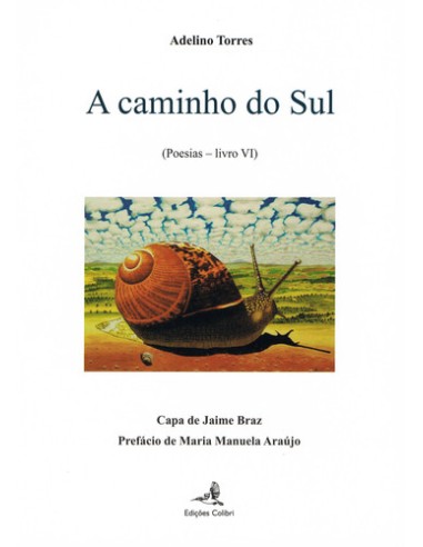 A CAMINHO DO SUL POESIAS u LIVRO VI