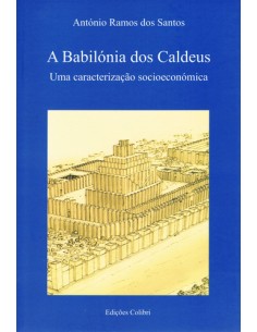 A BABILONIA DOS CALDEUS UMA CARACTERIZACAO SOCIOECONOMICA