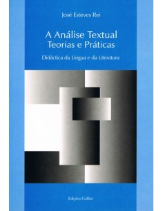 A ANALISE TEXTUAL TEORIAS E PRATICAS DIDACTICA DA LINGUA E DA LITERATURA