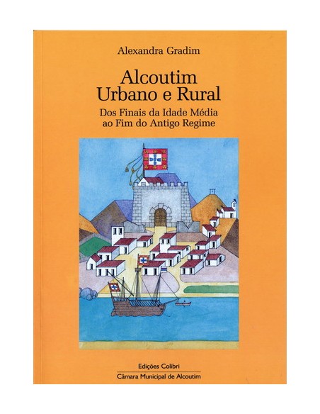 ALCOUTIM URBANO E RURALDOS FINAIS DA IDADE MEDIA AO FIM DO ANTIGO REGIME