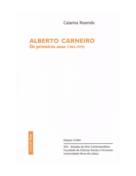 ALBERTO CARNEIROOS PRIMEIROS ANOS 1963 1975