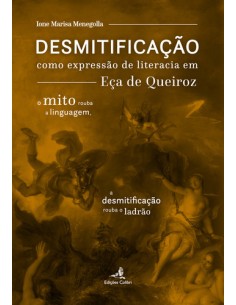 DESMITIFICACAO COMO EXPRESSAO DE LITERACIA EM ECA DE QUEIROZ 