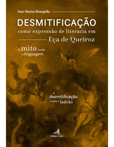 DESMITIFICACAO COMO EXPRESSAO DE LITERACIA EM ECA DE QUEIROZ 