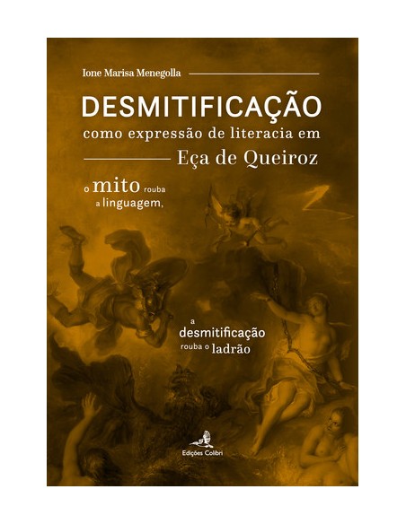 DESMITIFICACAO COMO EXPRESSAO DE LITERACIA EM ECA DE QUEIROZ 