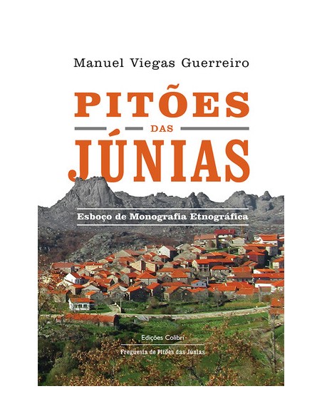 PITOES DAS JUNIAS ESBOCO DE MONOGRAFIA ETNOGRAFICA