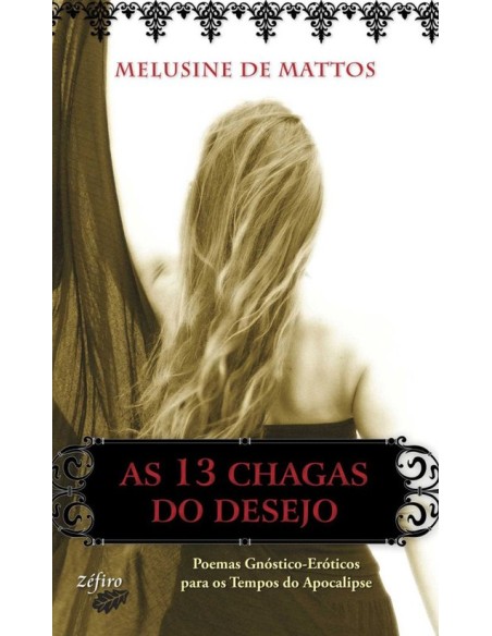 AS 13 CHAGAS DO DESEJO